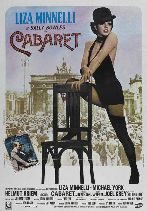 Cabaret with Liza Minelli.