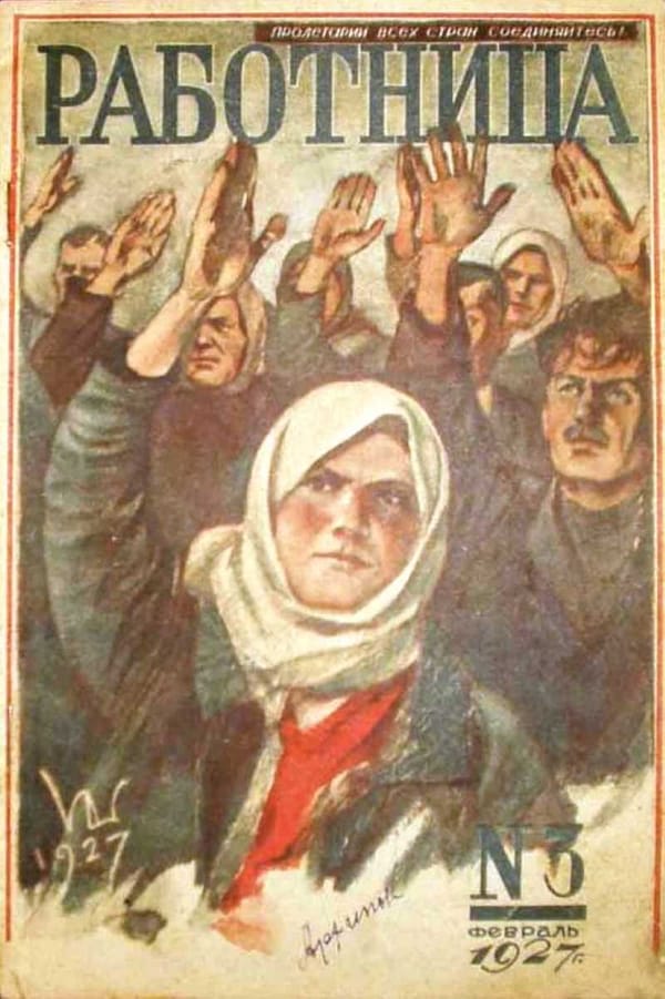 Bolshevik women's newspaper 'Rabotnitsa' played a pivotal role in advancing the cause of women's emancipation.